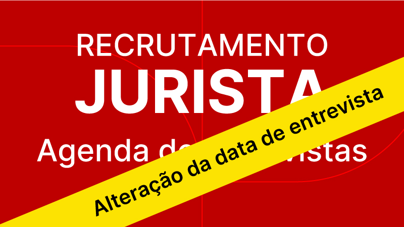 Recrutamento Jurista-Agenda de Entrevistas