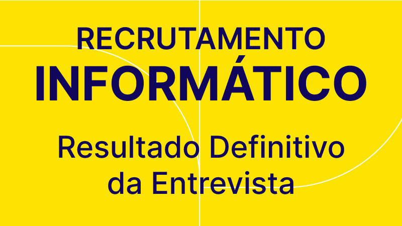 Informático - Resultado definitivo da entrevista