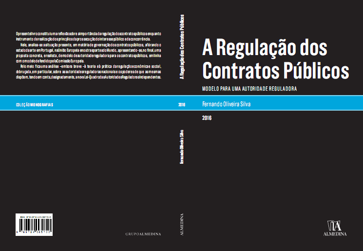 Regulação dos contratos públicos: modelo para uma autoridade reguladora